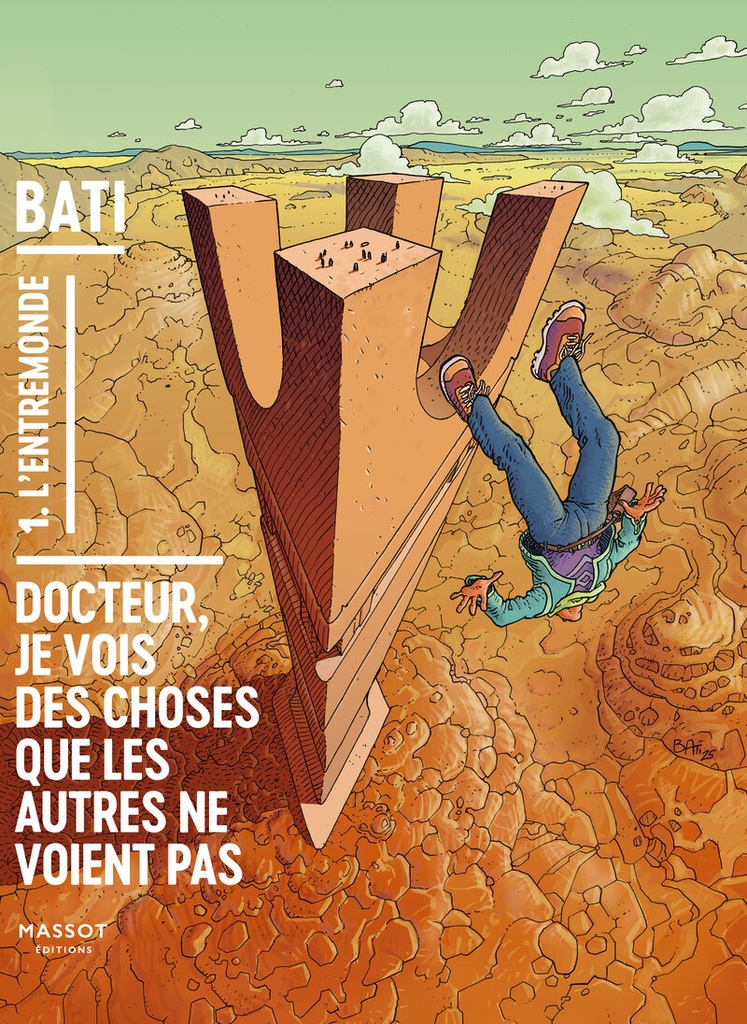 [9782380355048] Docteur Je vois des choses que les autres ne voient pas - Volume 1 L'Entremonde