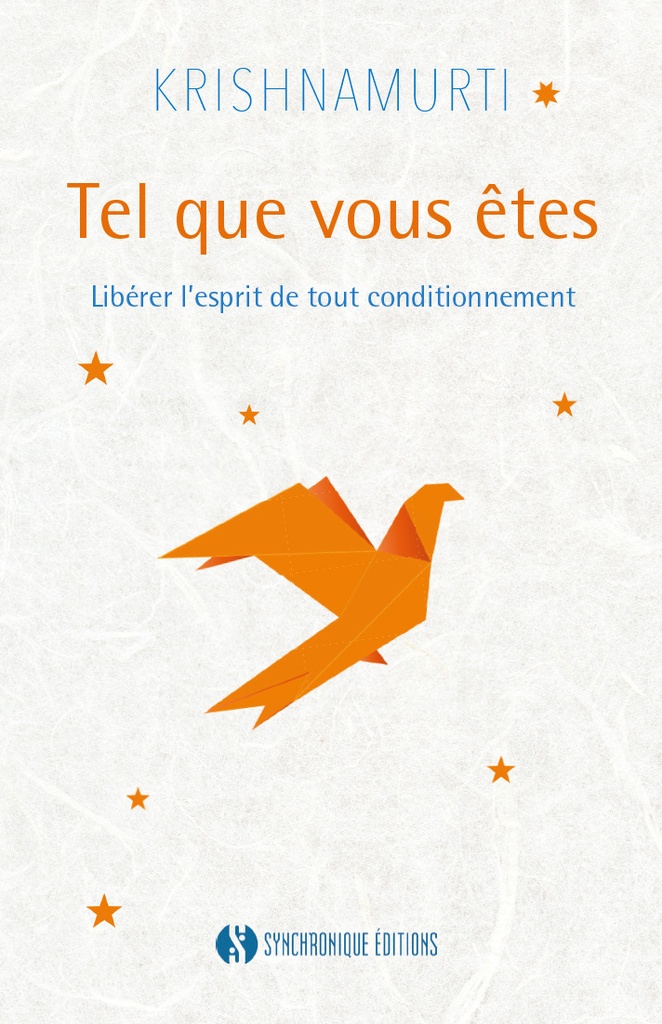 [9782382391129] Tel que vous êtes - Libérer l'esprit de tout conditionnement