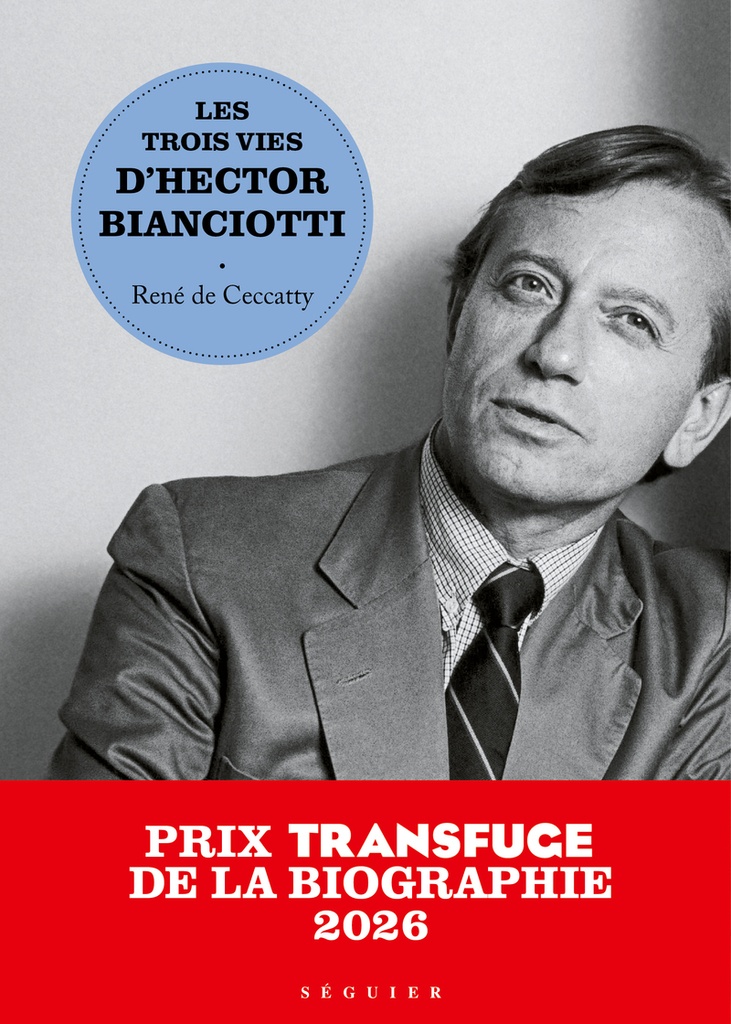 [9782840499862] Les Trois Vies d'Hector Bianciotti