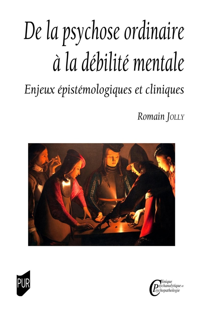 [9791041308248] De la psychose ordinaire à la débilité mentale