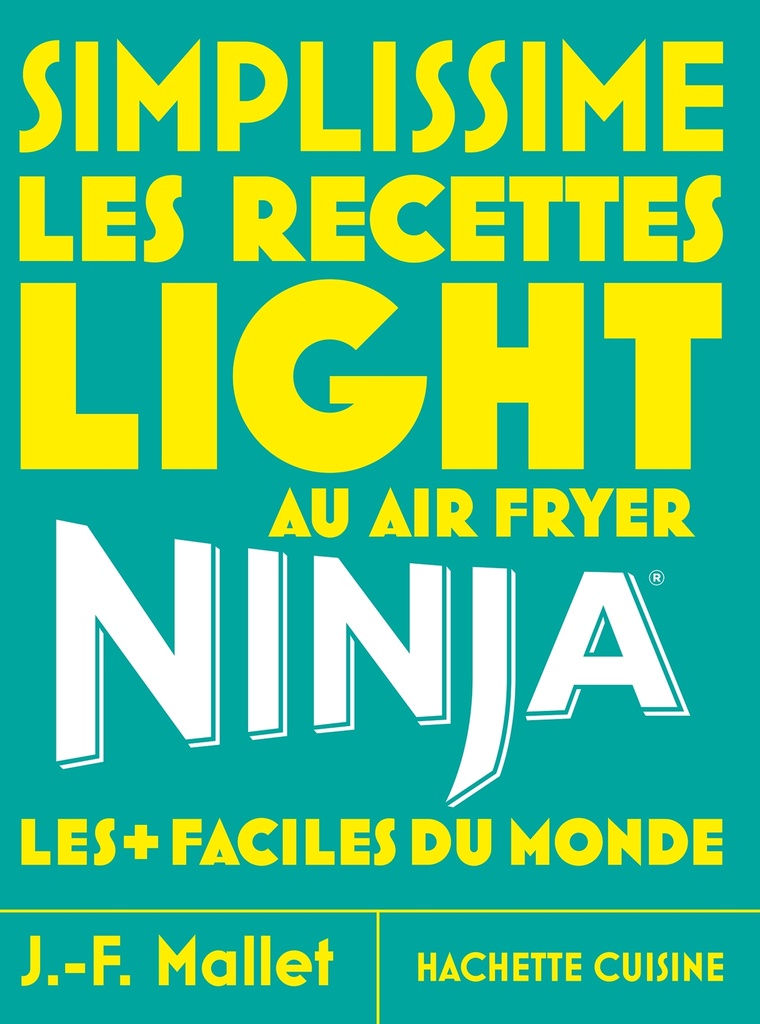 [9782017322245] Simplissime NINJA Recettes Light au airfryer
