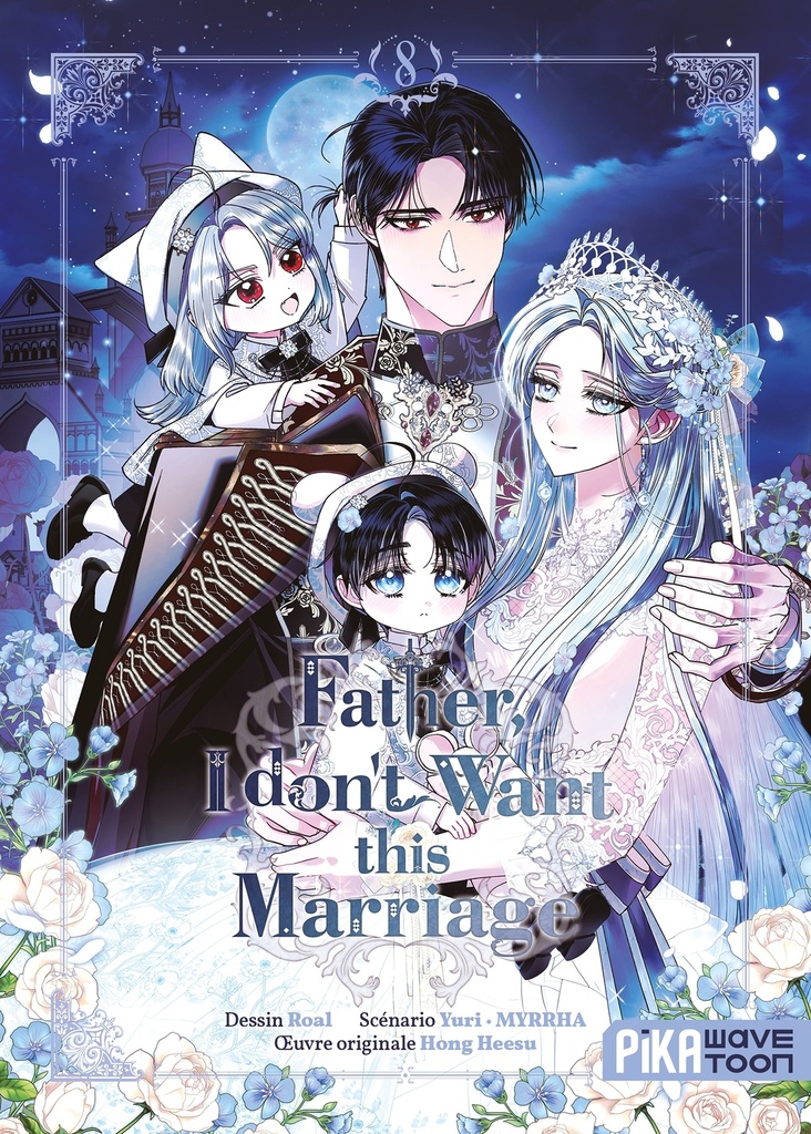 [9782811688912] Father, I don't want this marriage T08