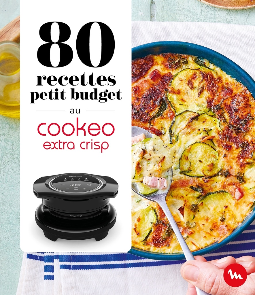 [9782036080539] 80 recettes petit budget au Cookeo Extra Crisp