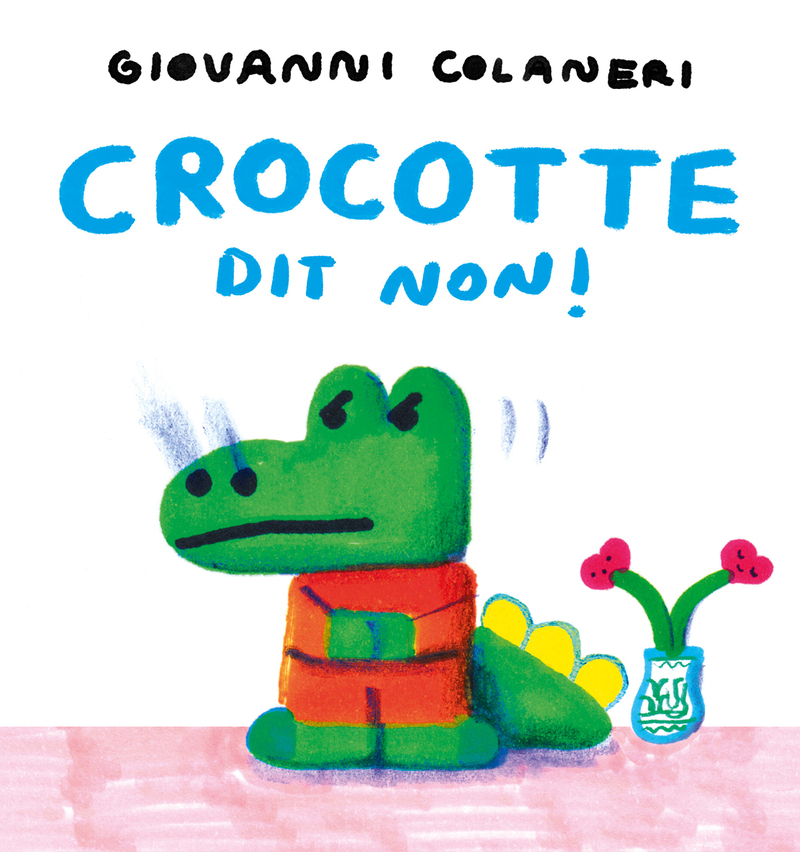 [9791037514264] Crocotte dit non !