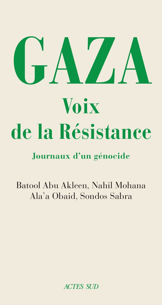 [9782330218782] Gaza. Voix de la résistance