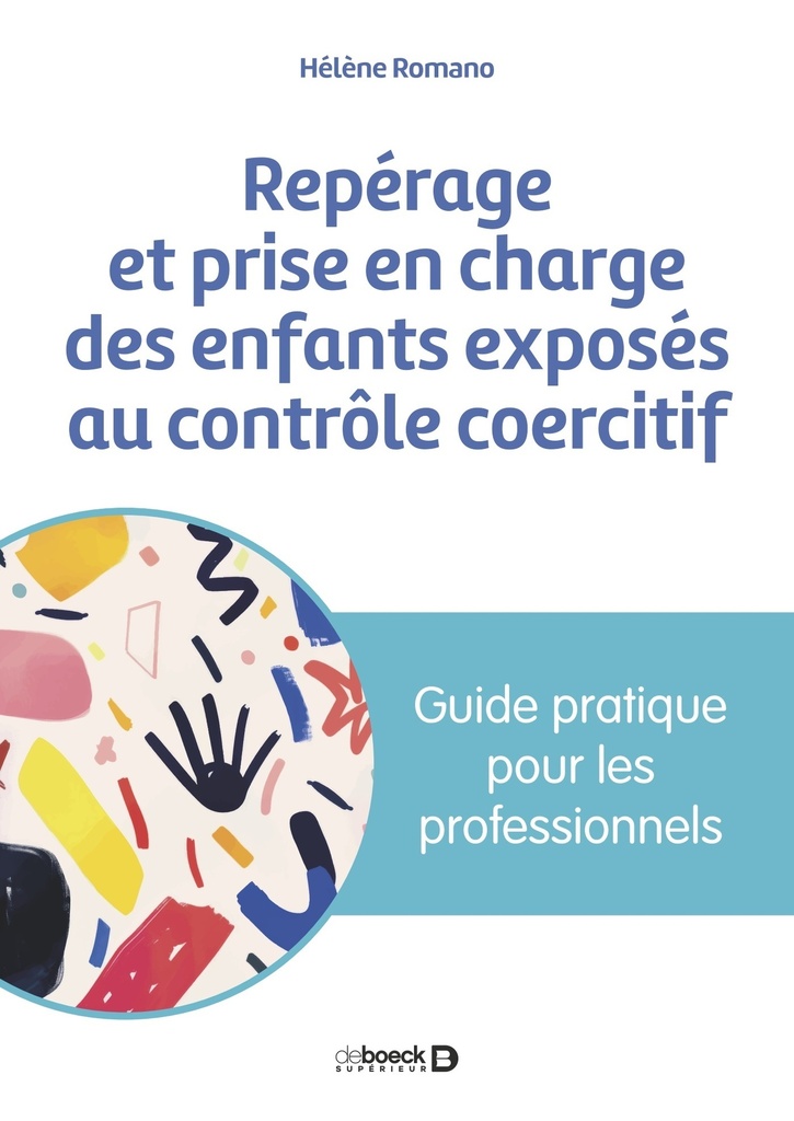 [9782807374980] Repérage et prise en charge des enfants exposés au contrôle coercitif