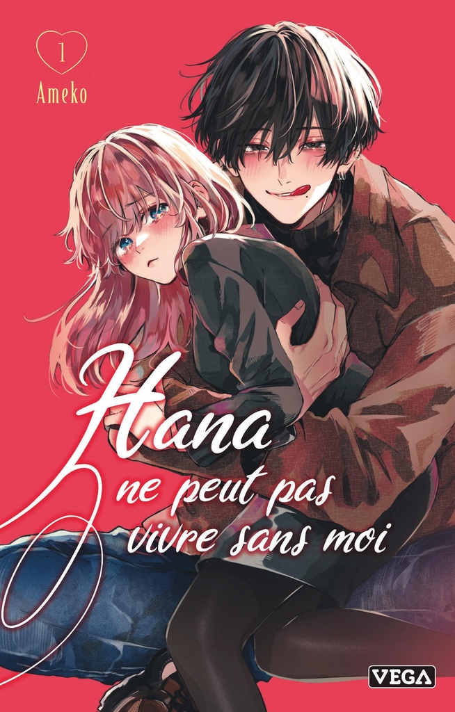 [9782808702010] Hana ne peut pas vivre sans moi - Tome 1
