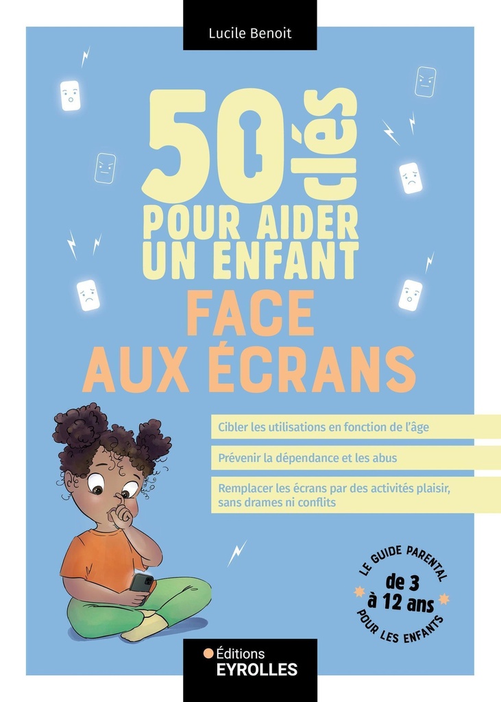 [9782416021626] 50 clés pour aider un enfant face aux écrans