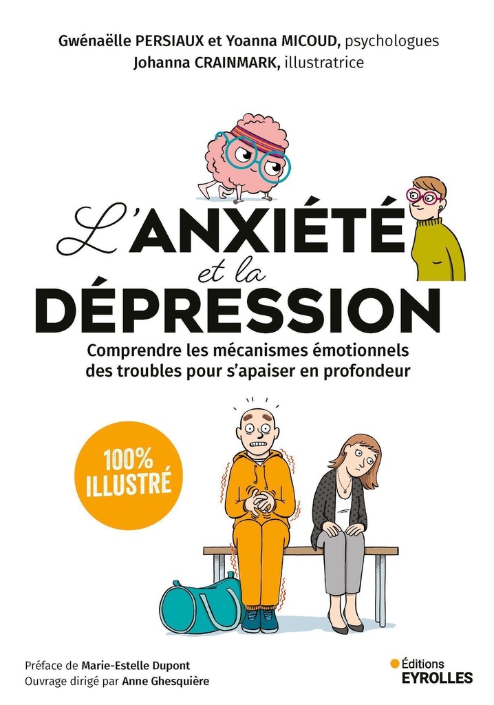[9782416022814] L'anxiété et la dépression - 100 % illustré