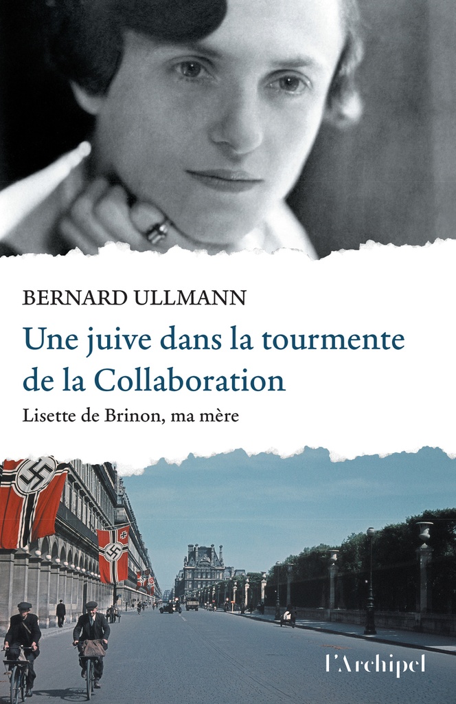[9782809852851] Une juive dans la tourmente de la Collaboration - Lisette de Brinon, ma mère