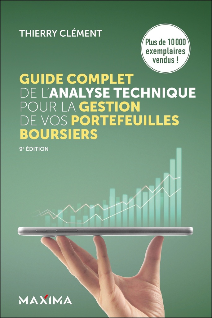 [9782818812495] Guide complet de l'analyse technique pour la gestion de vos portefeuilles boursiers - 9e éd.