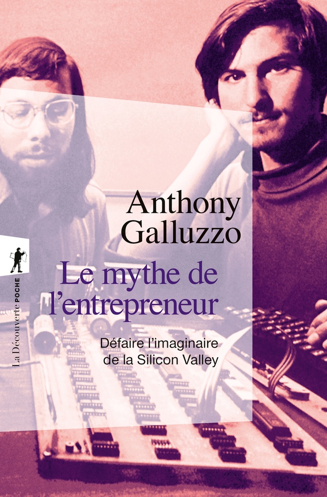 [9782348090158] Le mythe de l'entrepreneur - Défaire l'imaginaire de la Silicon Valley