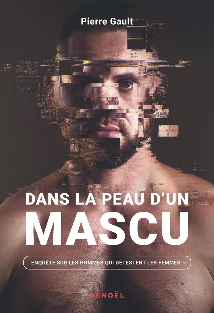 [9782207184387] Dans la peau d'un mascu