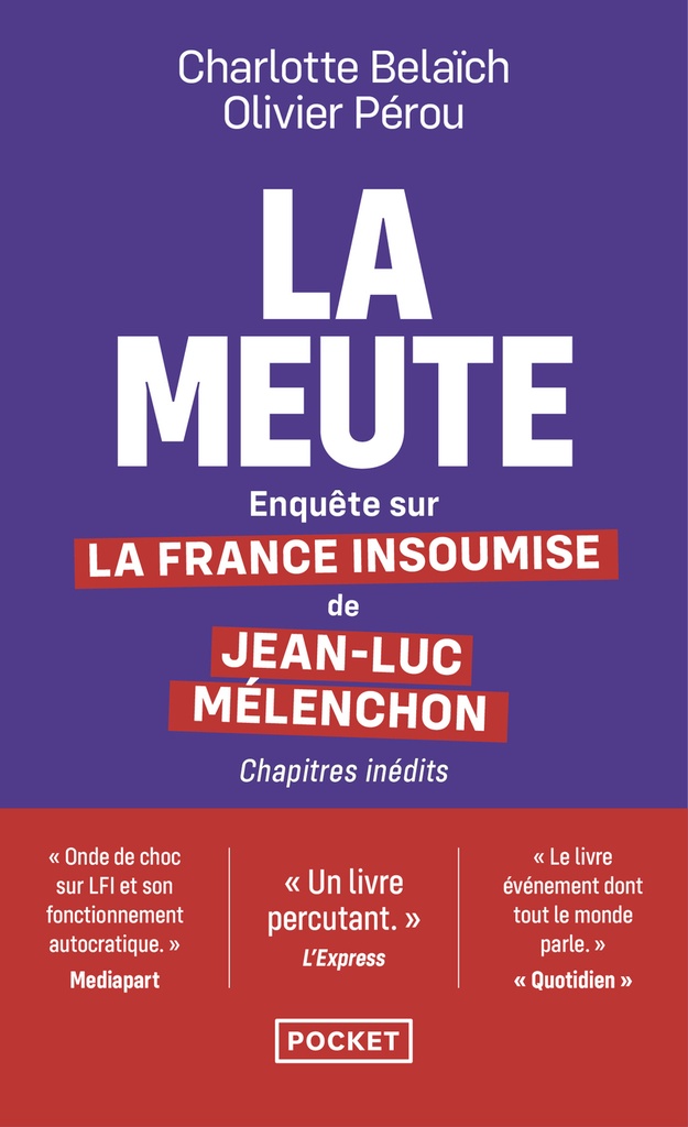 [9782266358620] La Meute - Enquête sur La France insoumise de Jean-Luc Mélenchon