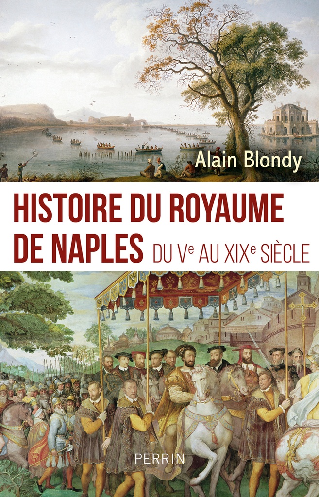 [9782262105945] Histoire du royaume de Naples - Du Ve au XIXe siècle