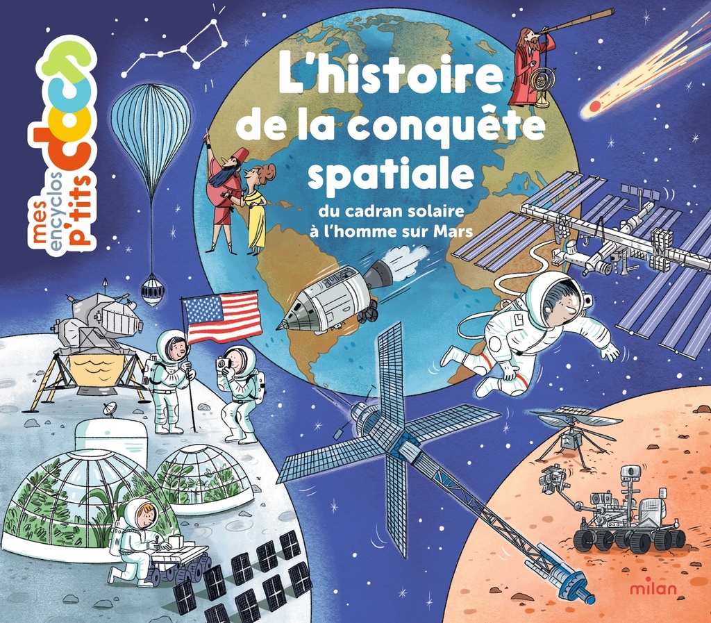 [9782408060787] L'histoire de la conquête spatiale, du cadran solaire à l'homme sur Mars