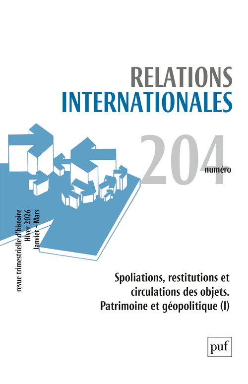 [9782130877660] RELATIONS INTERNATIONALES 2025, N.204