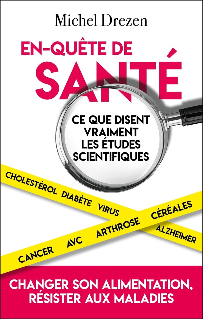 [9782810013340] En-quête de santé - Ce que disent vraiment les études scientifiques