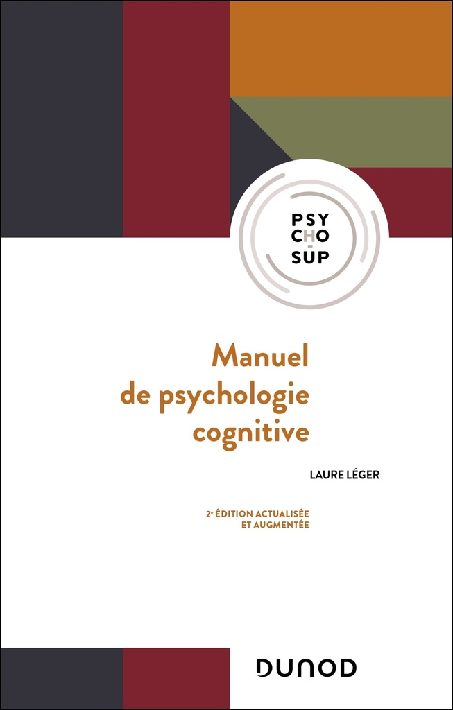 [9782100888962] Manuel de psychologie cognitive - 2e éd
