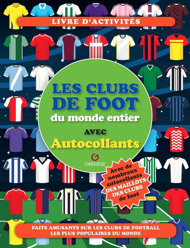 [9782366774320] Les clubs de foot du monde entier