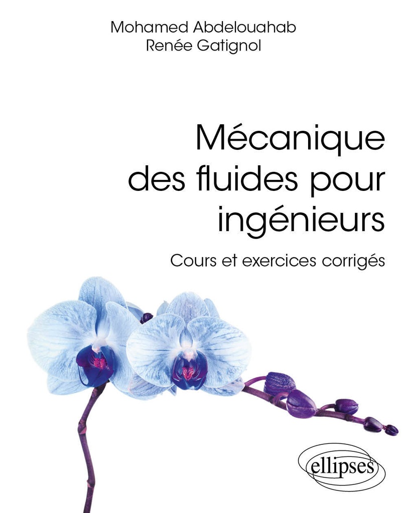 [9782340110946] Mécanique des fluides pour ingénieurs