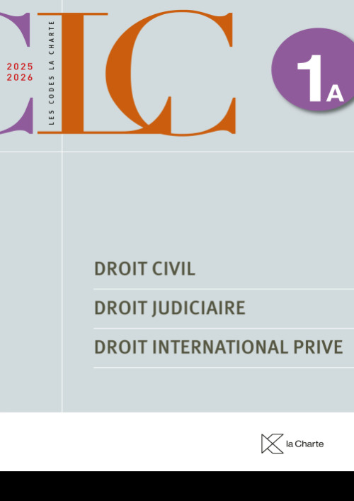 [9782874036972] CODE LA CHARTE 1A   Droit Civil / Droit Judiciaire / Droit International Privé 2025-2026