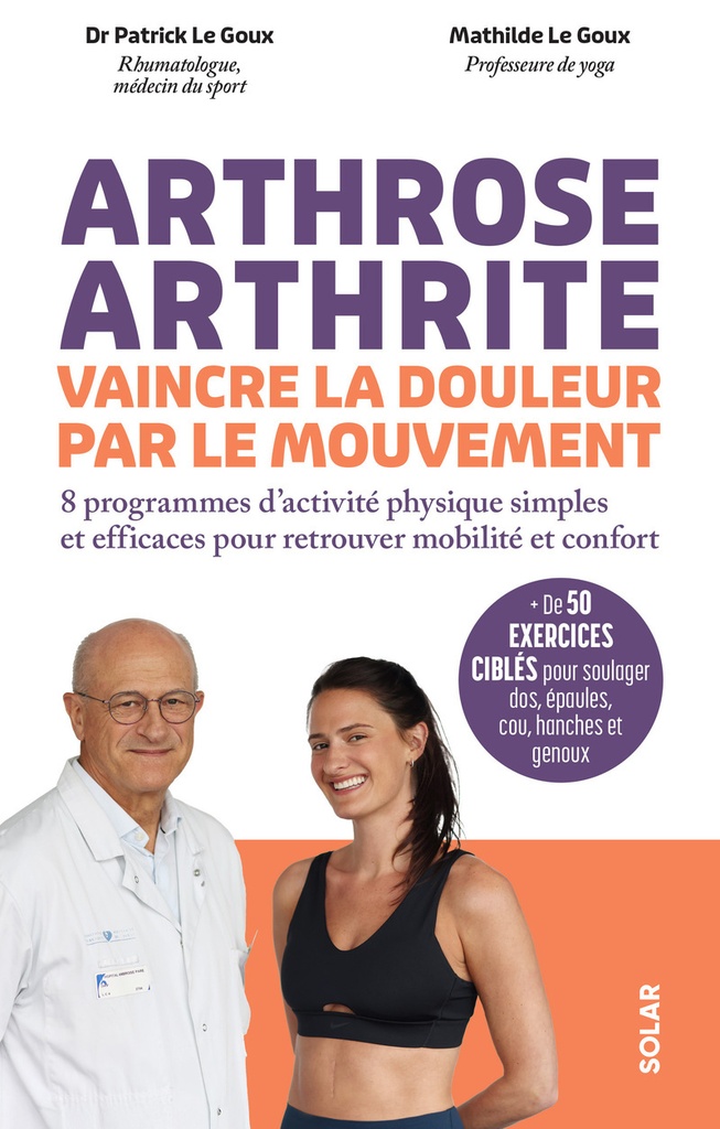 [9782263192609] Arthrose, arthrite, vaincre la douleur par le mouvement