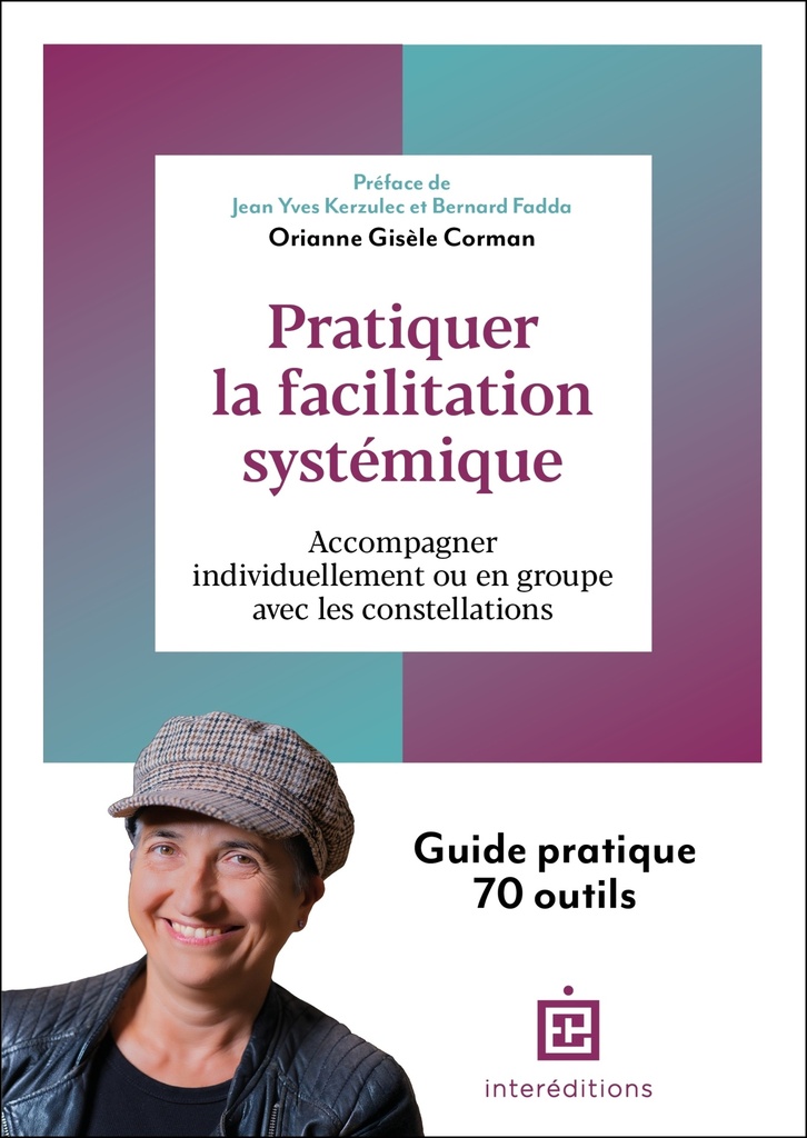 [9782729624934] Pratiquer la facilitation systémique