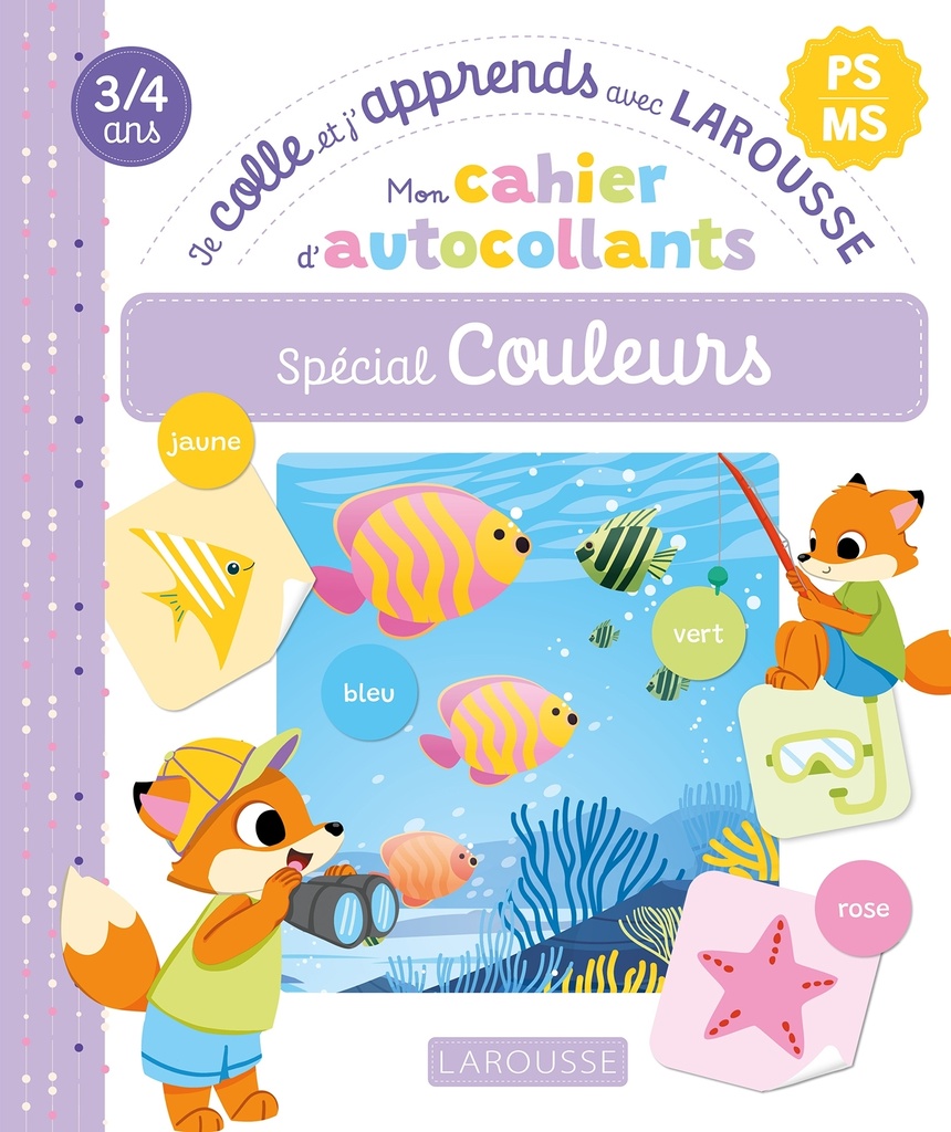 [9782036090828] Mon cahier d'autocollants spécial Couleurs (PS/MS) - Je colle et j'apprends avec Larousse