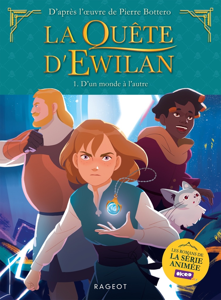 [9782700284324] La quête d'Ewilan TV - Episode 1 - D'un Monde à l'Autre