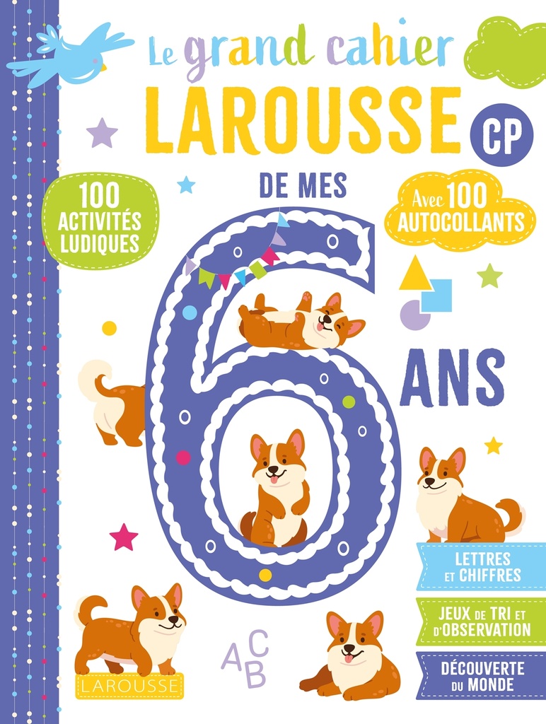 [9782036085268] Le Grand cahier Larousse de mes 6 ans