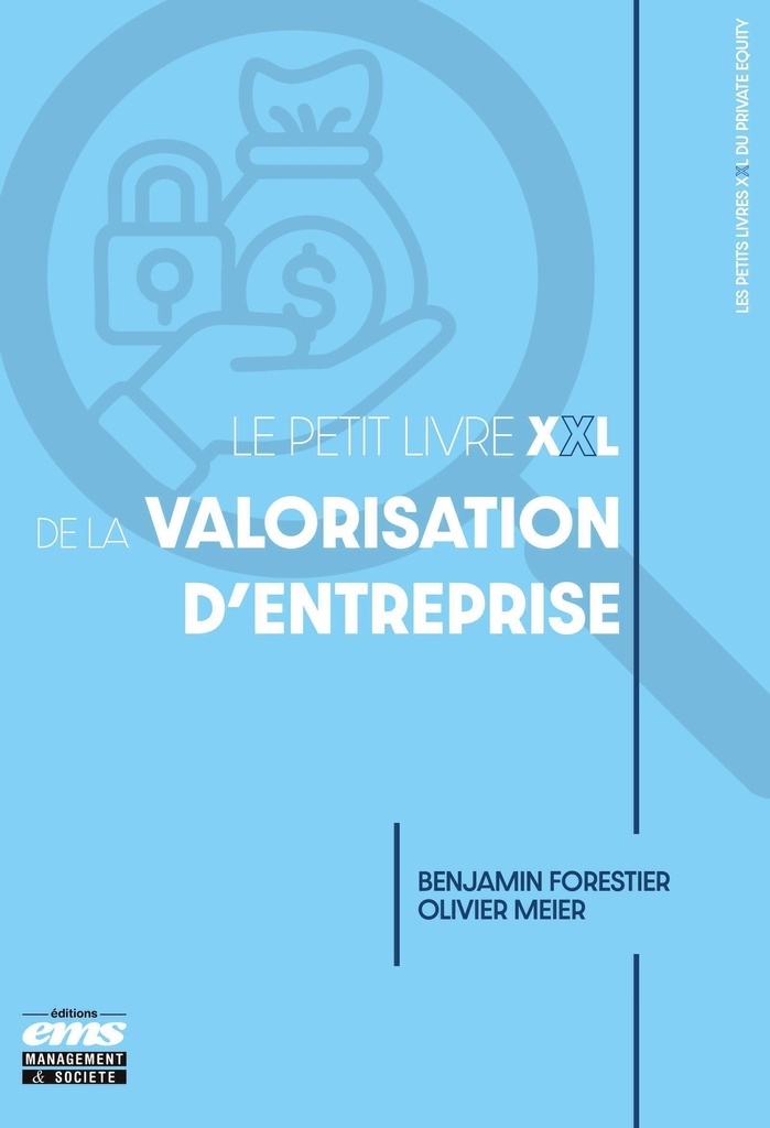 [9782386301599] Le petit livre XXL de la valorisation d'entreprise