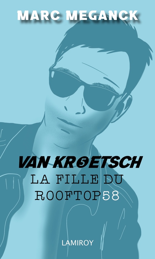 [9782390810155] VAN KOETSCH - T05 - La fille du rooftop 58