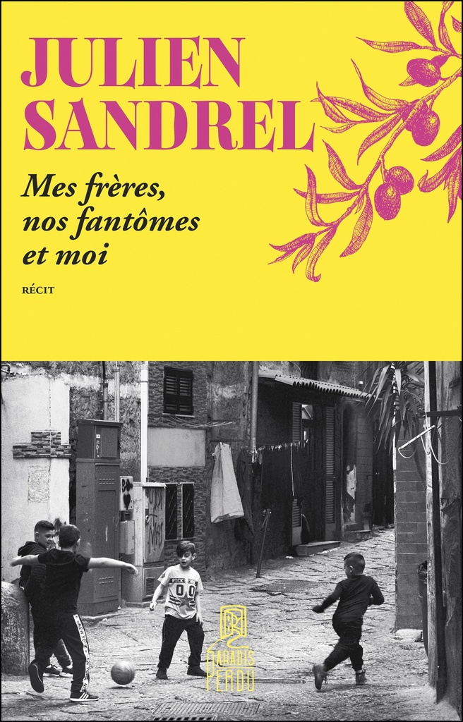 [9782385295011] Mes frères, nos fantômes et moi