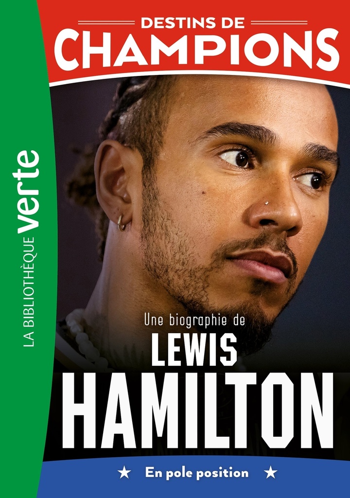 [9782017346234] Destins de champions, Tome 27 - Une biographie de Lewis Hamilton