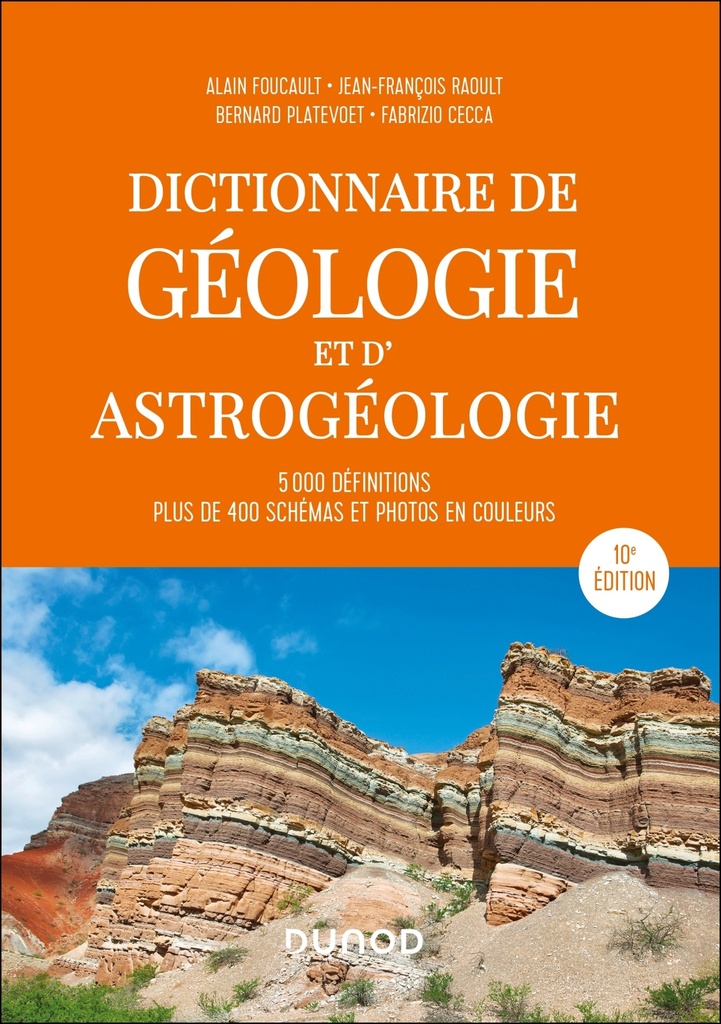 [9782100875436] Dictionnaire de géologie et d'astrogéologie - 10e éd.