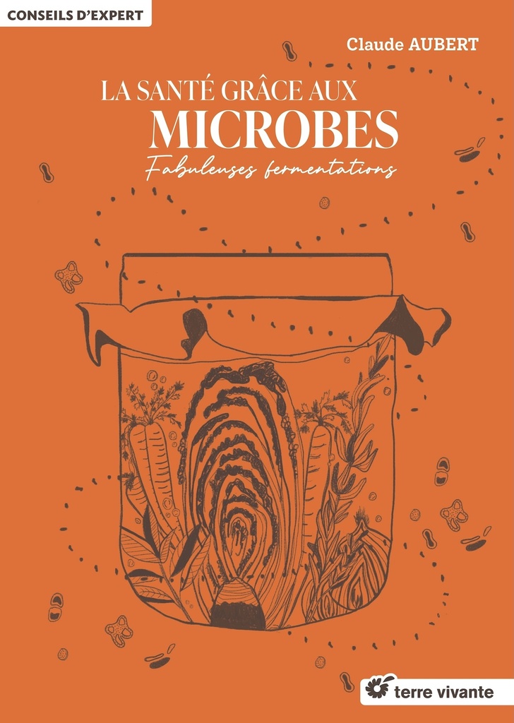 [9782386760679] La santé grâce aux microbes