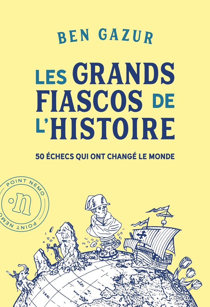 [9782488387156] Les grands fiascos de l'histoire