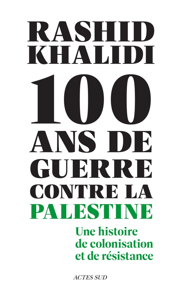 [9782330213978] Cent ans de guerre contre la Palestine