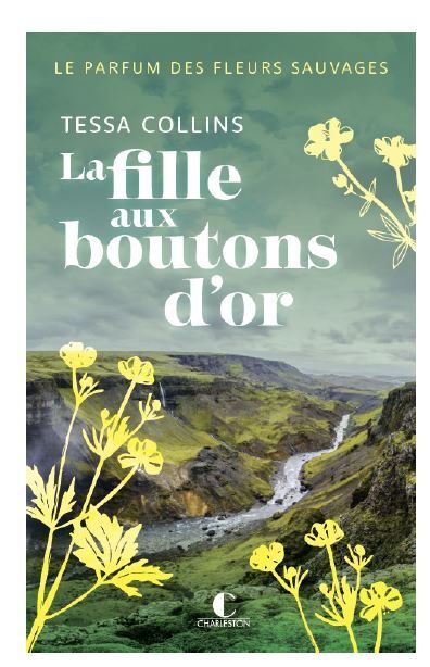 [9782385294953] Le parfum des fleurs sauvages - Tome 2 : La fille aux boutons d'or