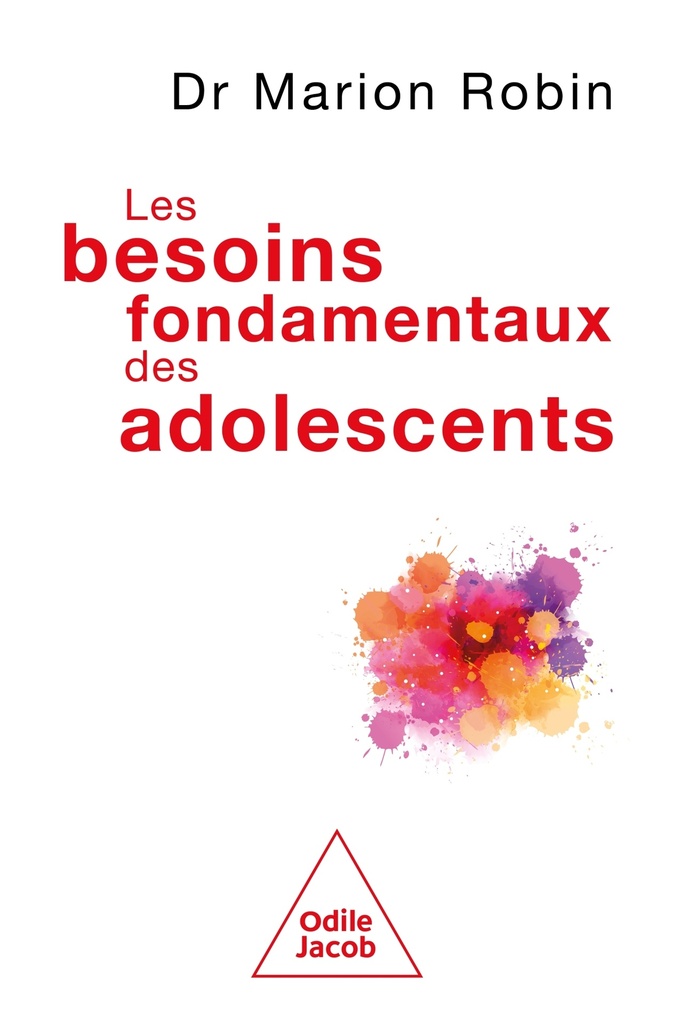 [9782415014360] Les besoins fondamentaux des adolescents