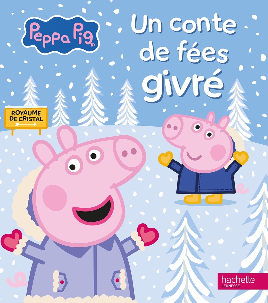 [9782017282167] Peppa Pig - Un conte de fées givré