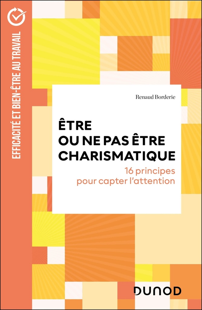 [9782100887378] Être ou ne pas être charismatique