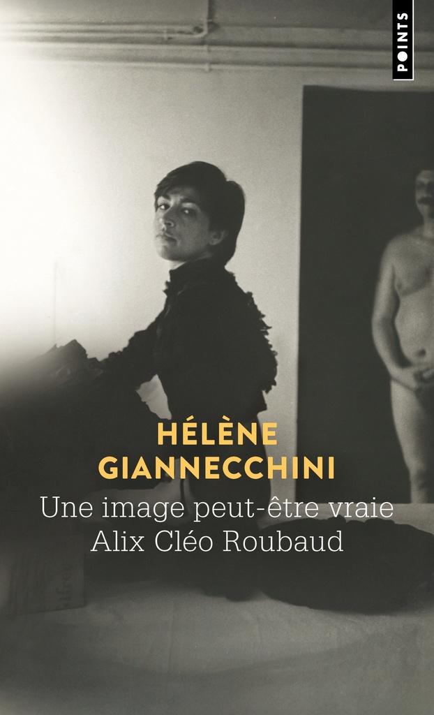 [9791041429721] Une image peut-être vraie. Alix Cléo Roubaud