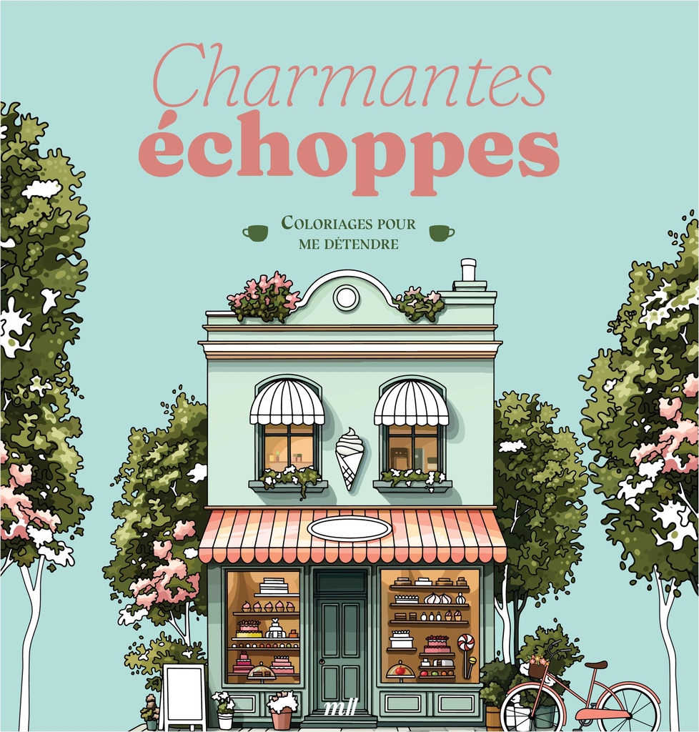 [9791070150269] Charmantes échoppes - Coloriages pour me détendre