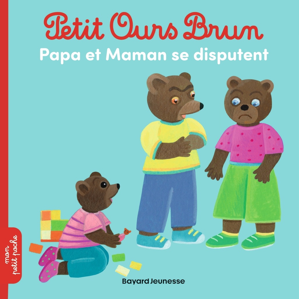 [9791036388866] Petit Ours Brun - Papa et maman se disputent - Dès 2 ans