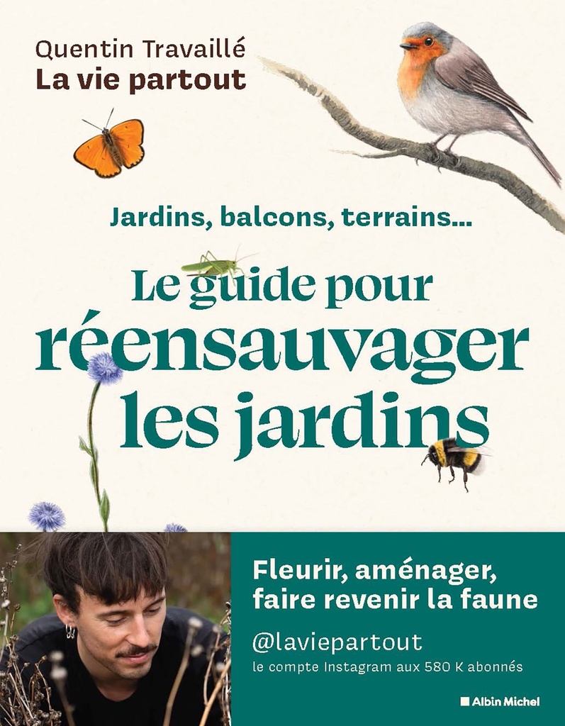 [9782226499691] Le Guide pour réensauvager les jardins