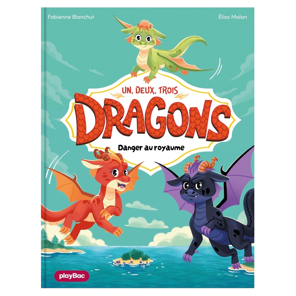 [9791070160275] Un, deux, trois Dragons - Danger au royaume ! - Tome 1