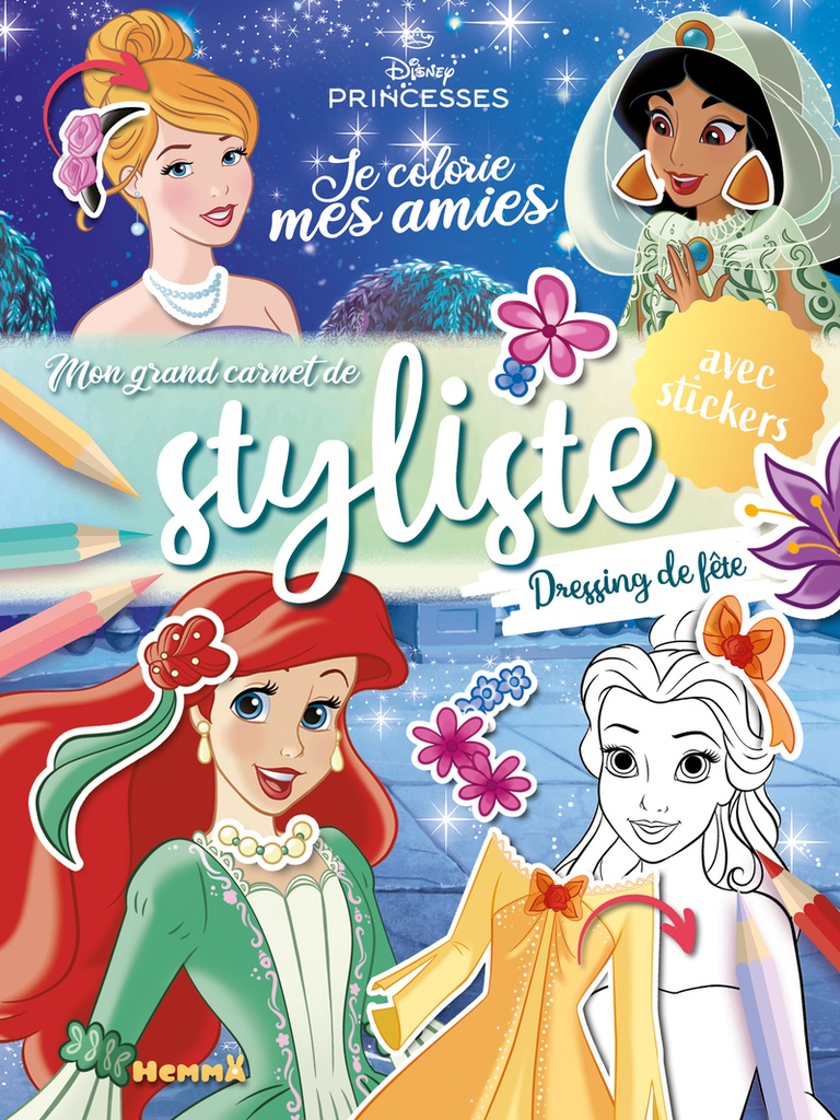 [9782508062575] Disney Princesses - Je colorie mes amies - Mon grand carnet de styliste - Dressing de fête - avec stickers