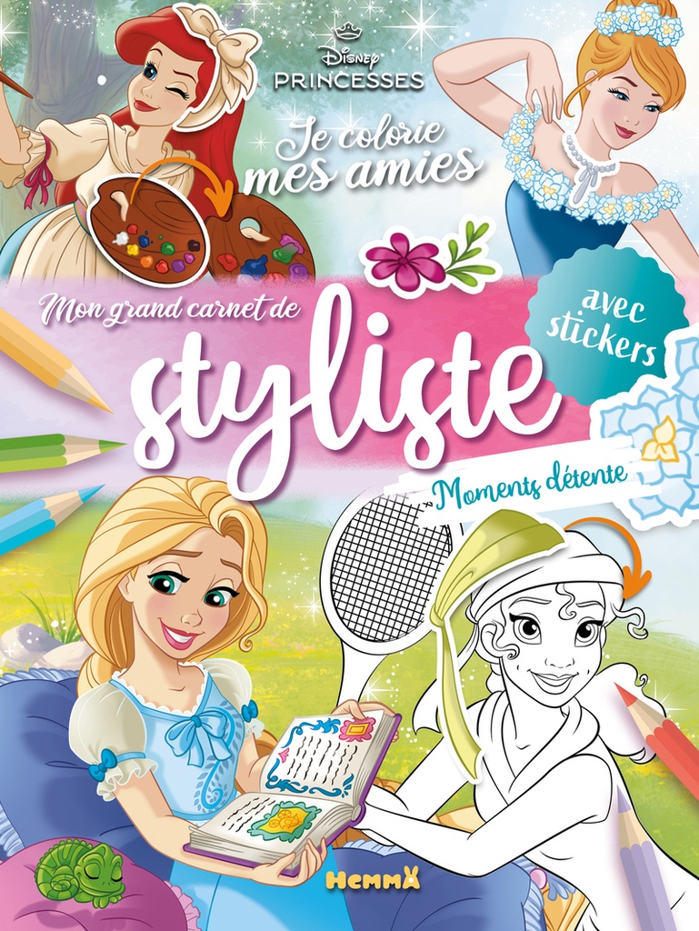[9782508062582] Disney Princesses - Je colorie mes amies - Mon grand carnet de styliste - Moments détente - avec stickers